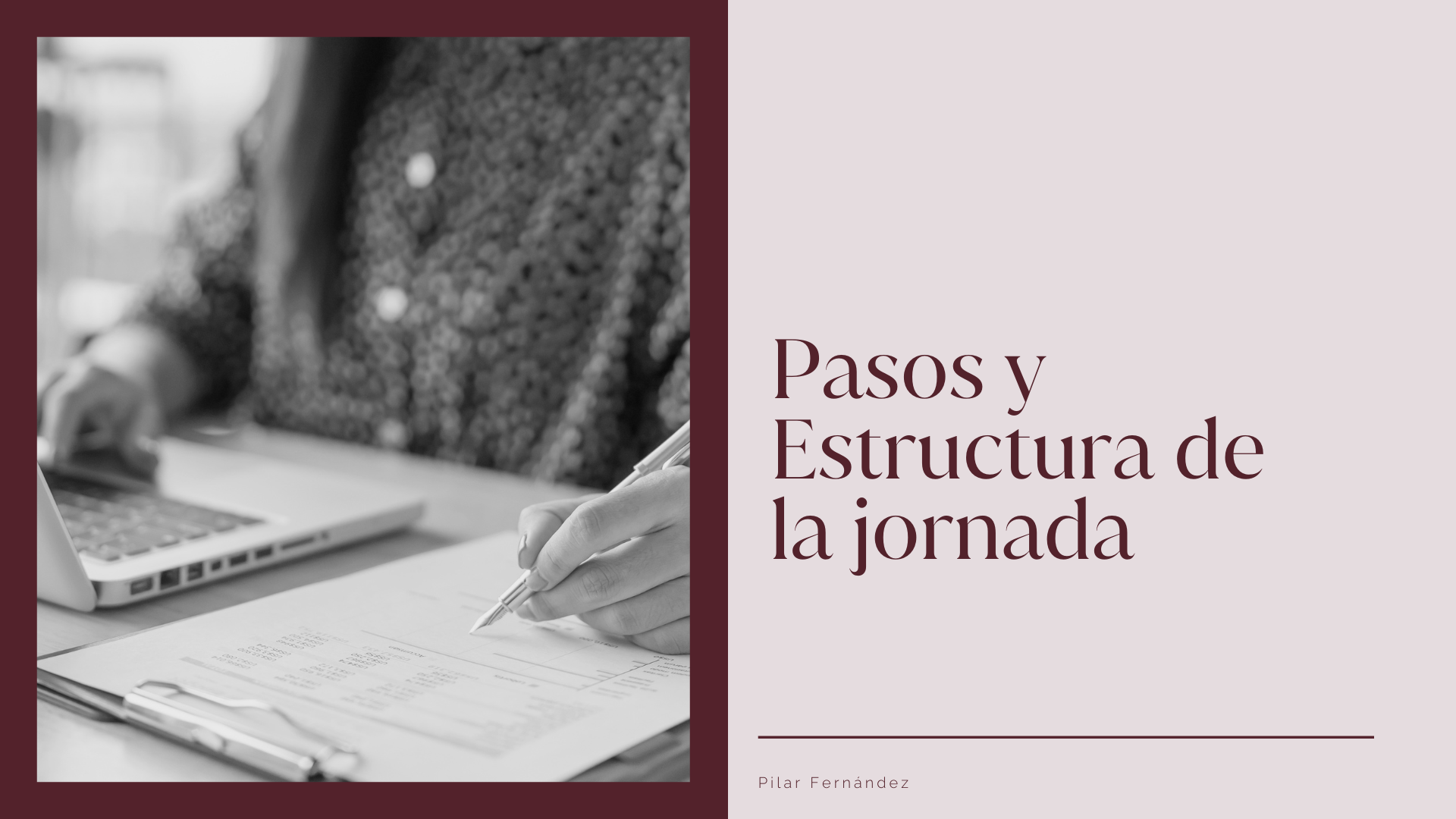 7.PASOS Y ESTRUCTURA DE LA JORNADA